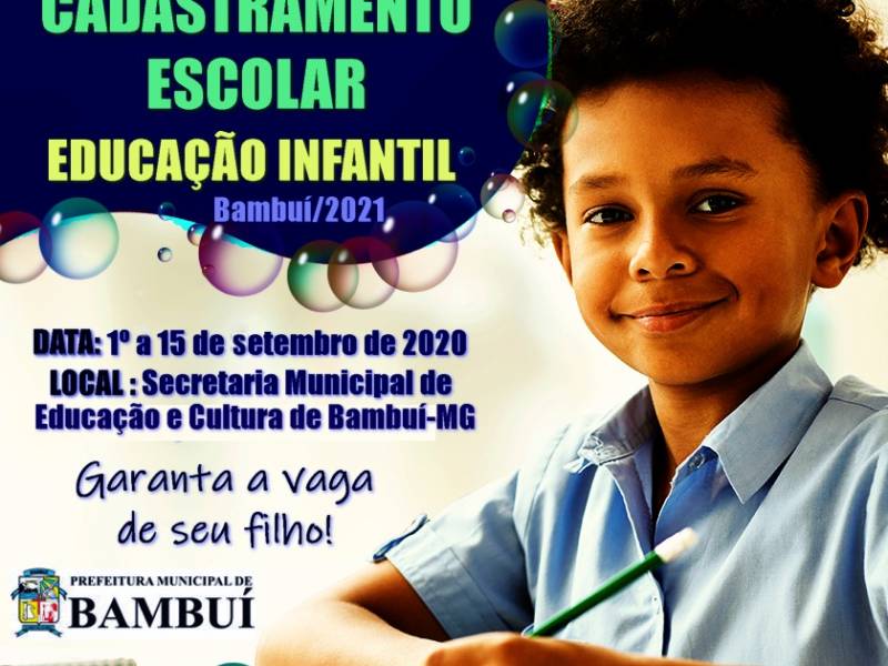 Cadastramento escolar infantil para 2021 / Prefeitura Municipal de Bambuí